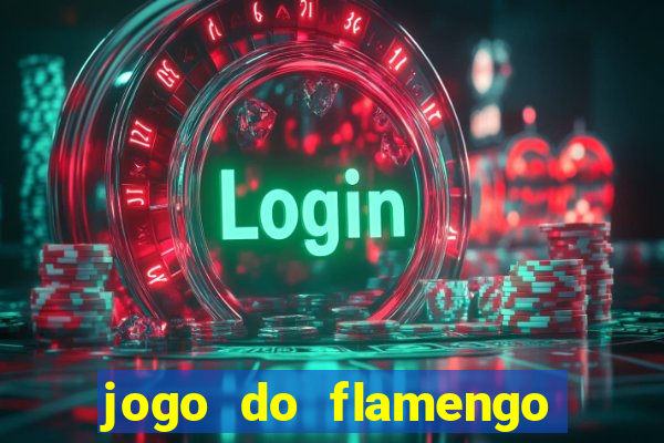 jogo do flamengo ao vivo multicanais